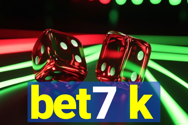 bet7 k